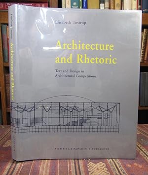 Architecture and Rhetoric: Text and Design in Architectural Competitions, Oslo 1939-1997