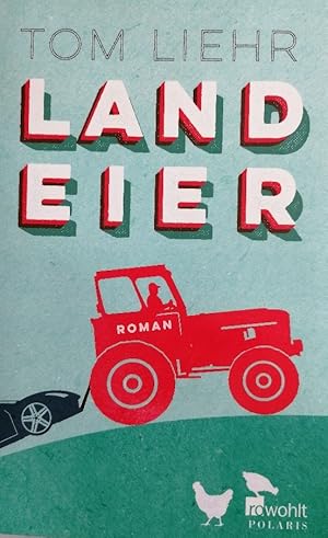 Landeier: Roman. Originalausgabe