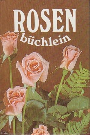 Bild des Verkufers fr Rosen-Bchlein / von Ingomar Lang zum Verkauf von Bcher bei den 7 Bergen