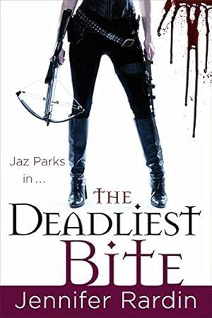 Seller image for The Deadliest Bite: Jaz Parks series: book 8 for sale by WeBuyBooks