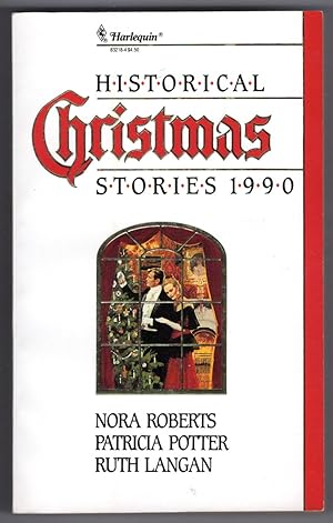 Seller image for Historical Christmas Stories, 1990: In from the Cold; Miracle of the Heart; Christmas at Bitter Creek for sale by Mirror Image Book