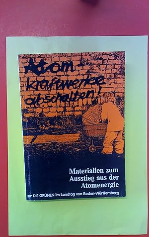 Immagine del venditore per Atomkraftwerke abschalten! Materialien zum Ausstieg aus der Atomenergie. venduto da biblion2