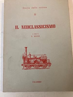 Immagine del venditore per Il Neoclassicismo. venduto da Plurabelle Books Ltd