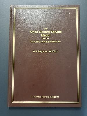 Seller image for The Africa General Service Medal to the Royal Navy and Royal Marines for sale by Barclay Books