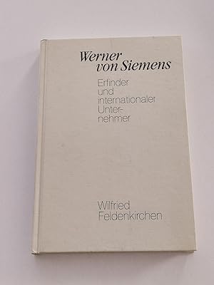 Bild des Verkufers fr Werner Von Siemens - Erfinder und Internationaler Unternehmer Erfinder und internationaler Unternehmer zum Verkauf von BcherBirne