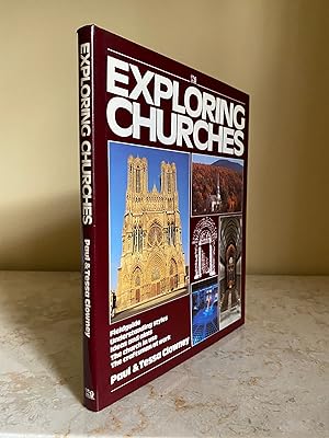 Seller image for Exploring Churches | Fieldguide - Understanding Styles - Ideas and Aims - The Church in Use - The Craftsman at Work for sale by Little Stour Books PBFA Member
