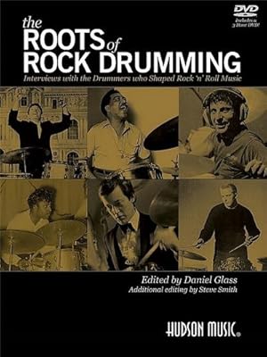 Bild des Verkufers fr The Roots of Rock Drumming: Interviews with the Drummers Who Shaped Rock 'n' Roll Music zum Verkauf von AHA-BUCH GmbH