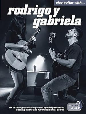 Image du vendeur pour Play Guitar with Rodrigo Y Gabriela mis en vente par AHA-BUCH GmbH