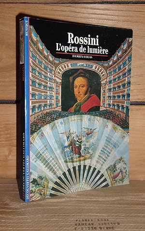 ROSSINI : L'opéra de lumière