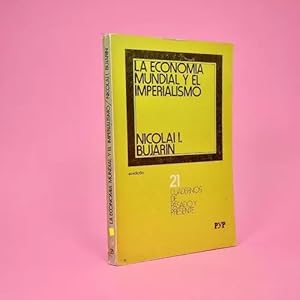 Imagen del vendedor de La Economia Mundial Y El Imperialismo Nicolai I Bujarin Ab3 a la venta por Libros librones libritos y librazos