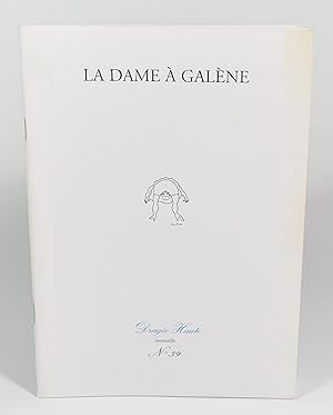 Revue Dragée Haute n°39 "La dame à galène"