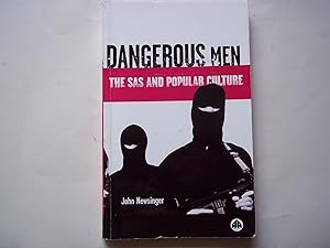 Bild des Verkufers fr Dangerous Men: The SAS and Popular Culture zum Verkauf von Carmarthenshire Rare Books