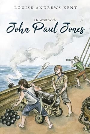 Seller image for He Went With John Paul Jones for sale by AHA-BUCH GmbH
