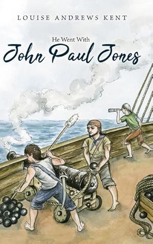 Seller image for He Went With John Paul Jones for sale by AHA-BUCH GmbH