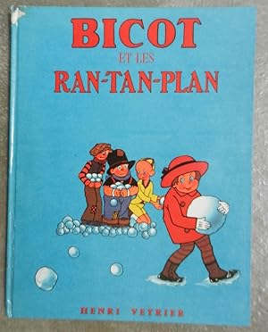 Immagine del venditore per Bicot et les Ran-Tan-Plan. venduto da Librairie les mains dans les poches