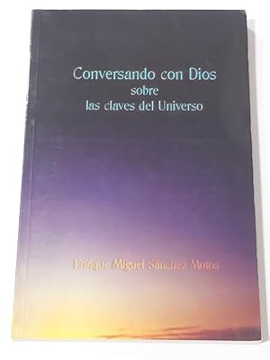 Bild des Verkufers fr conversando con Dios sobre las claves del universo zum Verkauf von Libros Ambig