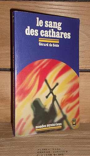 Seller image for LE SANG DES CATHARES for sale by Planet's books
