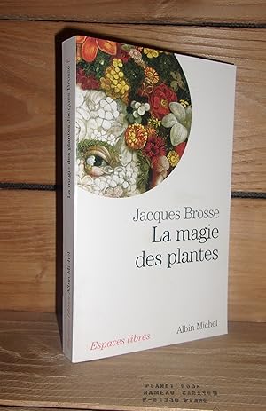 Bild des Verkufers fr LA MAGIE DES PLANTES zum Verkauf von Planet's books