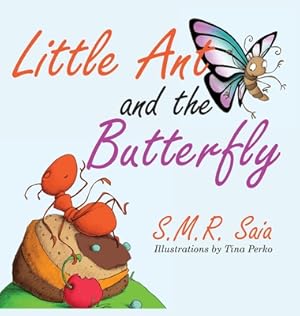 Bild des Verkufers fr Little Ant and the Butterfly: Appearances Can Be Deceiving (Hardback or Cased Book) zum Verkauf von BargainBookStores