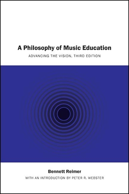 Seller image for A Philosophy of Music Education: Advancing the Vision, Third Edition (Paperback or Softback) for sale by BargainBookStores