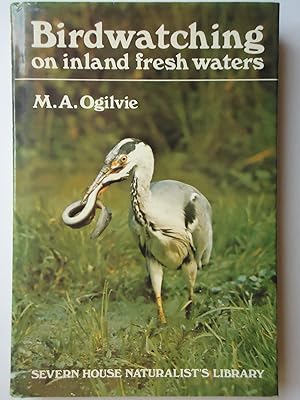 Immagine del venditore per BIRDWATCHING on Inland Fresh Waters venduto da GfB, the Colchester Bookshop