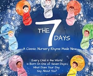 Immagine del venditore per The 7 Days: A Classic Nursery Rhyme Made New (Hardback or Cased Book) venduto da BargainBookStores