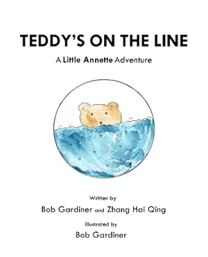 Immagine del venditore per Teddy's on the Line: A Little Annette Adventure (Paperback or Softback) venduto da BargainBookStores