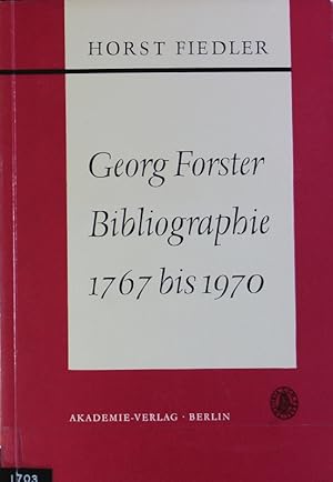 Georg-Forster-Bibliographie : 1767 bis 1970.