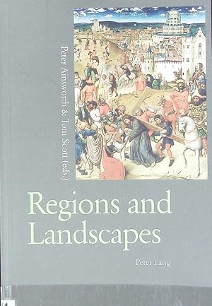 Seller image for Regions and landscapes : reality and imagination in late medieval and early modern Europe. for sale by Antiquariat Bookfarm