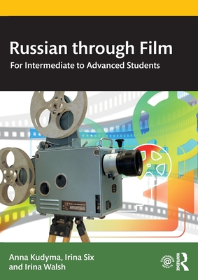 Bild des Verkufers fr Russian through Film: For Intermediate to Advanced Students (Paperback or Softback) zum Verkauf von BargainBookStores