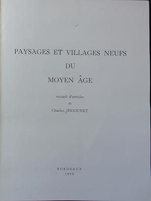 Paysages et villages neufs du Moyen Âge : recueil d'articles. Études et documents d'Aquitaine ; 2.