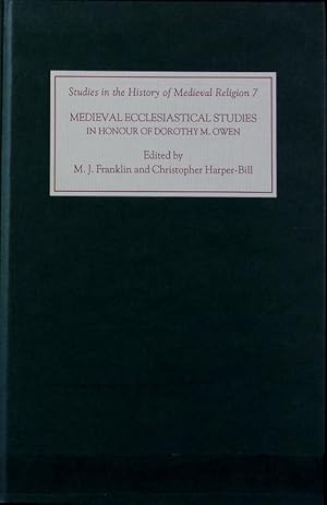 Imagen del vendedor de Medieval ecclesiastical studies : in honour of Dorothy M. Owen. Studies in the history of medieval religion ; 7. a la venta por Antiquariat Bookfarm