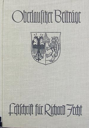 Oberlausitzer Beiträge : Festschrift für Richard Jecht.