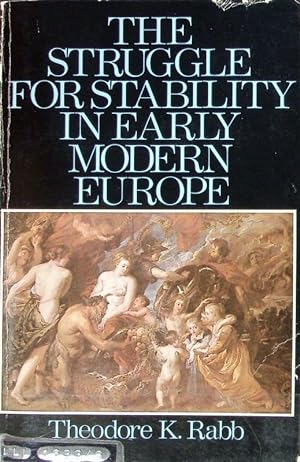 Bild des Verkufers fr The struggle for stability in early modern Europe. zum Verkauf von Antiquariat Bookfarm