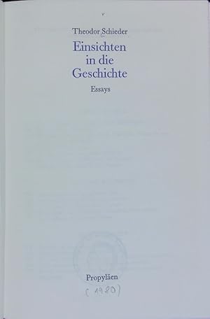 Bild des Verkufers fr Einsichten in die Geschichte : Essays. zum Verkauf von Antiquariat Bookfarm