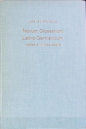 Bild des Verkufers fr Novum glossarium Latino-Germanicum mediae et infimae aetatis : Beitrge zur wissenschaftlichen Kunde der neulateinischen und der germanischen Sprachen. zum Verkauf von Antiquariat Bookfarm