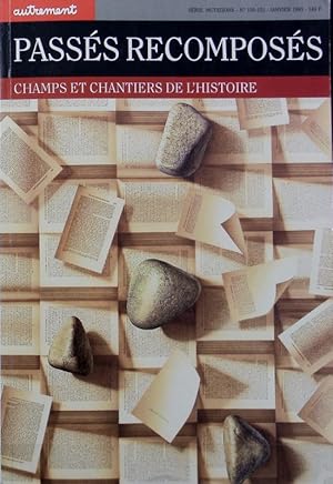 Immagine del venditore per Passs recomposs : champs et chantiers de l'histoire. Autrement. venduto da Antiquariat Bookfarm