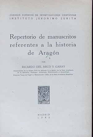 Bild des Verkufers fr Repertorio de manuscritos referentes a la historia de Aragn. zum Verkauf von Antiquariat Bookfarm