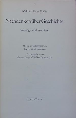 Seller image for Nachdenken ber Geschichte : Vortrge und Aufstze. Zum 75. Geburtstag vorgelegt. for sale by Antiquariat Bookfarm