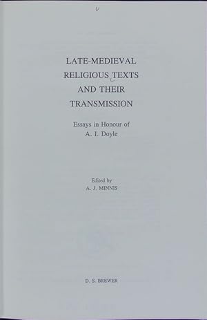 Bild des Verkufers fr Late-medieval religious texts and their transmission : essays in honour of A.I. Doyle. York manuscripts conferences ; 3. zum Verkauf von Antiquariat Bookfarm