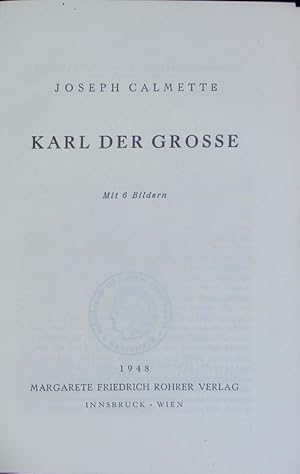 Bild des Verkufers fr Karl der Grosse. zum Verkauf von Antiquariat Bookfarm