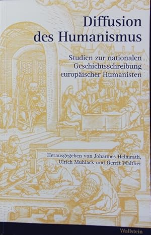 Seller image for Diffusion des Humanismus : Studien zur nationalen Geschichtsschreibung europischer Humanisten. for sale by Antiquariat Bookfarm