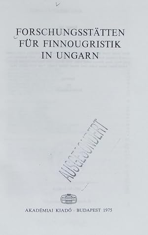 Bild des Verkufers fr Forschungssttten fr Finnougristik in Ungarn. zum Verkauf von Antiquariat Bookfarm