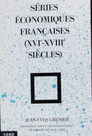 Image du vendeur pour Sries conomiques franaises XVIe-XVIIIe sicles. Recherches d'histoire et de sciences sociales ; 16. mis en vente par Antiquariat Bookfarm