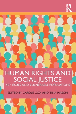 Bild des Verkufers fr Human Rights and Social Justice: Key Issues and Vulnerable Populations (Paperback or Softback) zum Verkauf von BargainBookStores