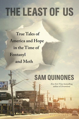 Seller image for The Least of Us: True Tales of America and Hope in the Time of Fentanyl and Meth (Paperback or Softback) for sale by BargainBookStores