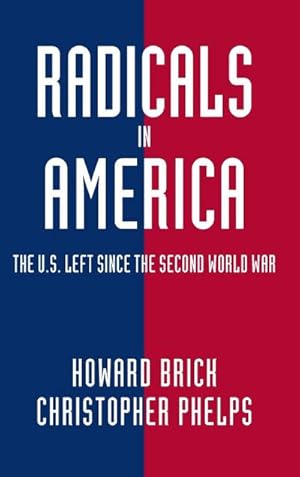 Image du vendeur pour Radicals in America mis en vente par AHA-BUCH GmbH