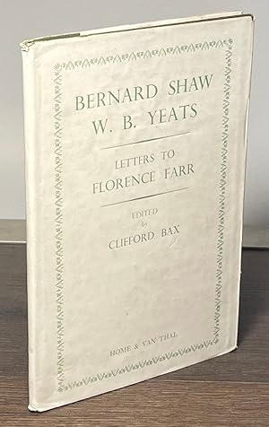 Bernard Shaw_ W.B. Yeats _ Letters to Florence Farr