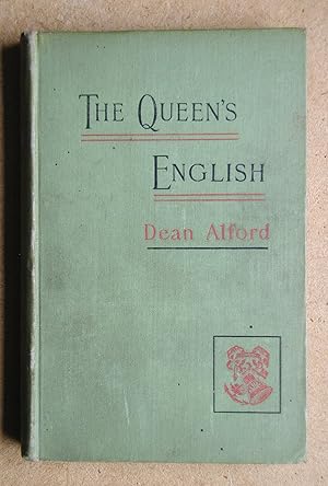 The Queen's English: A Manual of Idiom and Usage.