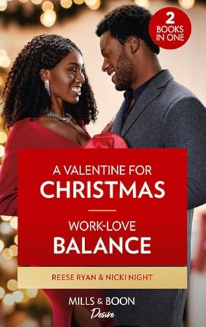 Bild des Verkufers fr A Valentine For Christmas / Work-Love Balance : A Valentine for Christmas (Valentine Vineyards) / Work-Love Balance (Blackwells of New York) zum Verkauf von Smartbuy
